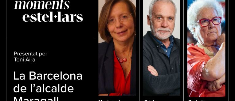 Moments Estel·lars | La Barcelona del alcalde Maragall Moments Estel·lars | La Barcelona del alcalde Maragall