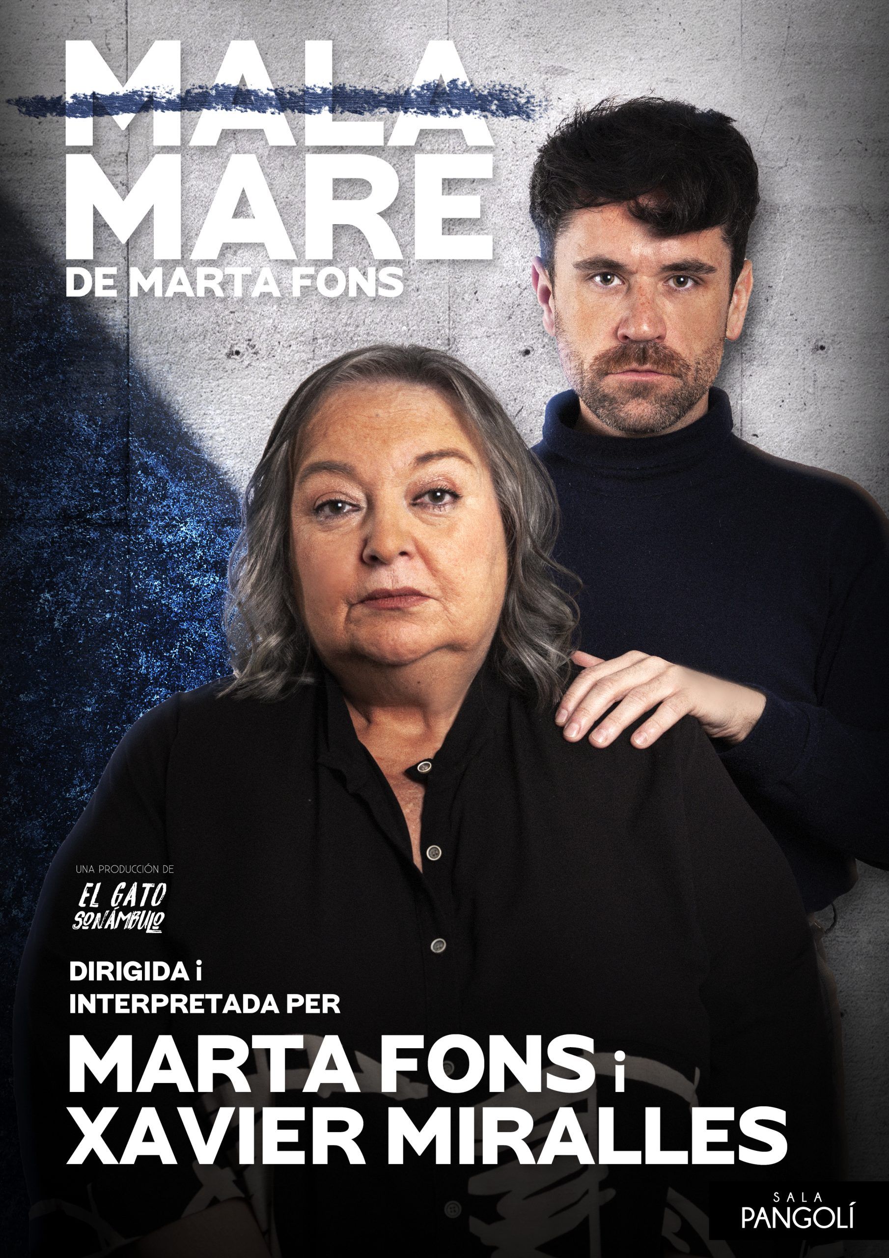 'Mala Mare' a la Sala Pangolí 