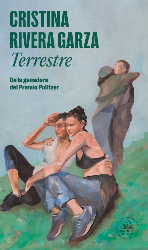 Terrestre - Cristina Rivera Garza