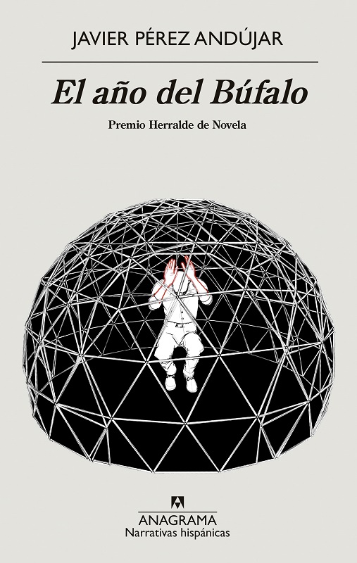 El año del Búfalo Javier Pérez Andújar