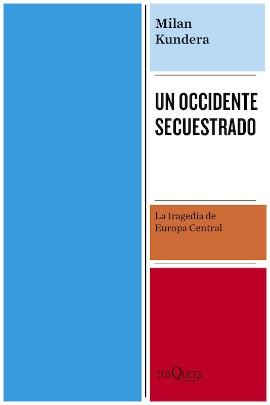 Un Occidente secuestrado Milan Kundera