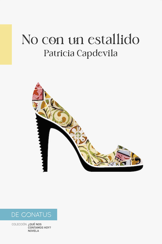 No con un estallido Patricia Capdevila