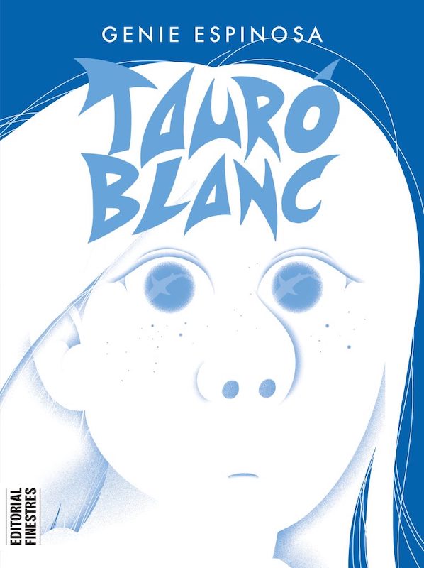 Tauró Blanc Genie Espinosa