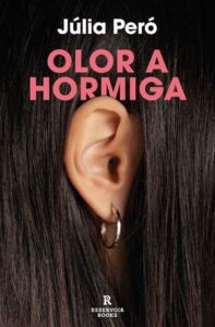 Olor a hormiga de Júlia Peró