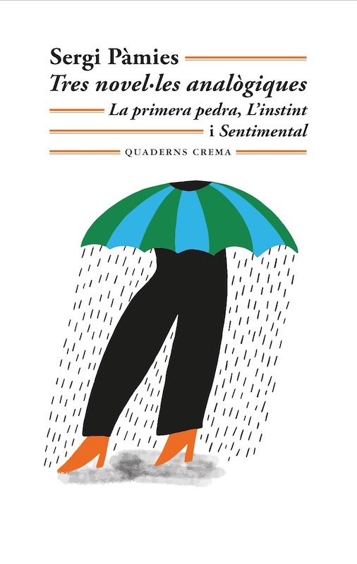 Tres novel·les analògiques - Sergi Pàmies